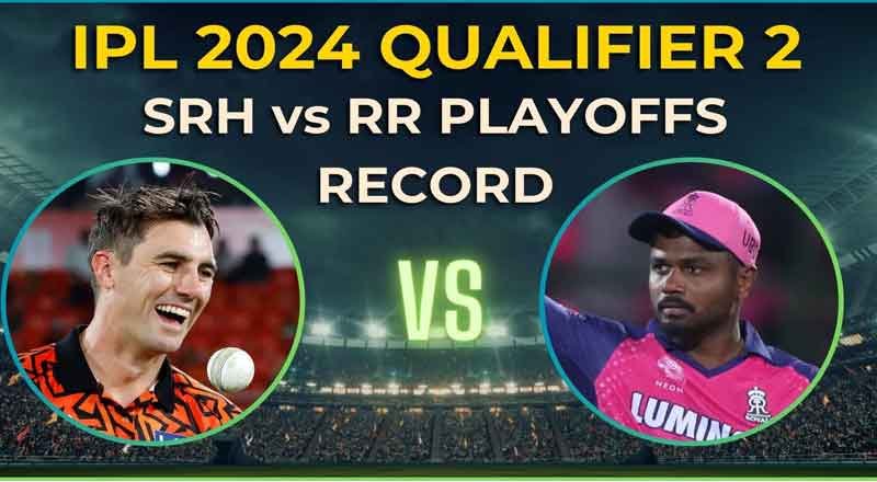 IPL 2024 Final If Qualifier 2 Between SRH vs RR Gets Washed ?